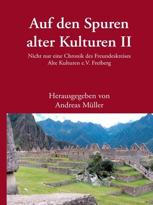 cover image of Auf den Spuren alter Kulturen – Band II